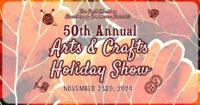 50th Annual Arts & Crafts Show